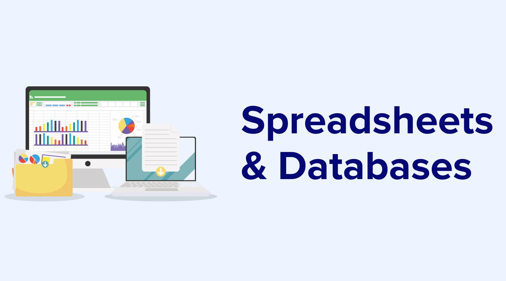 Spreadsheets and Databases