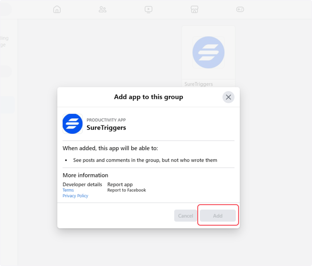 Click on the 'Add' button inside the "Add app to this group" popup to install the Suretriggers app.