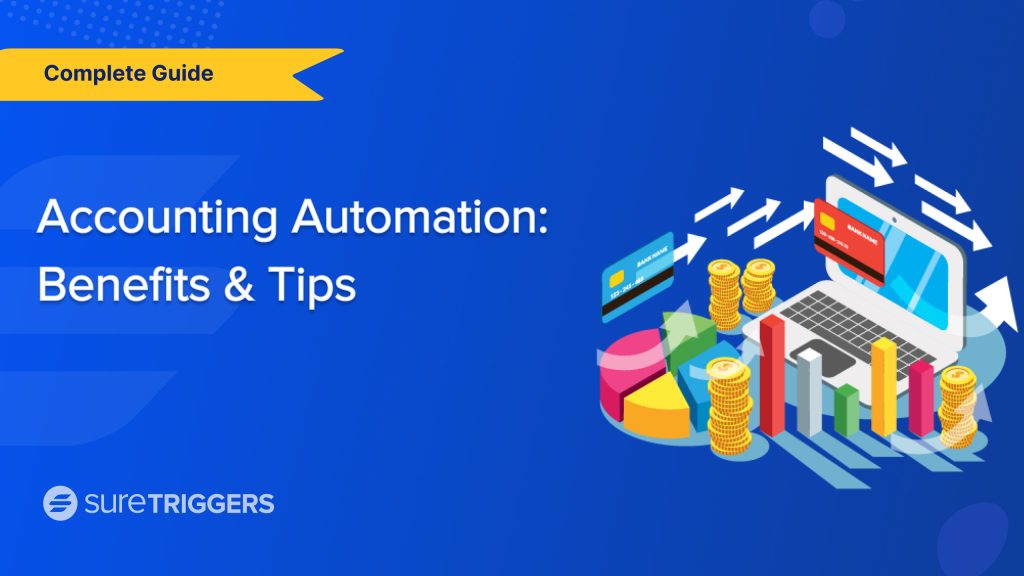 Unlock the Power of Accounting Automation: Streamline Your Growth