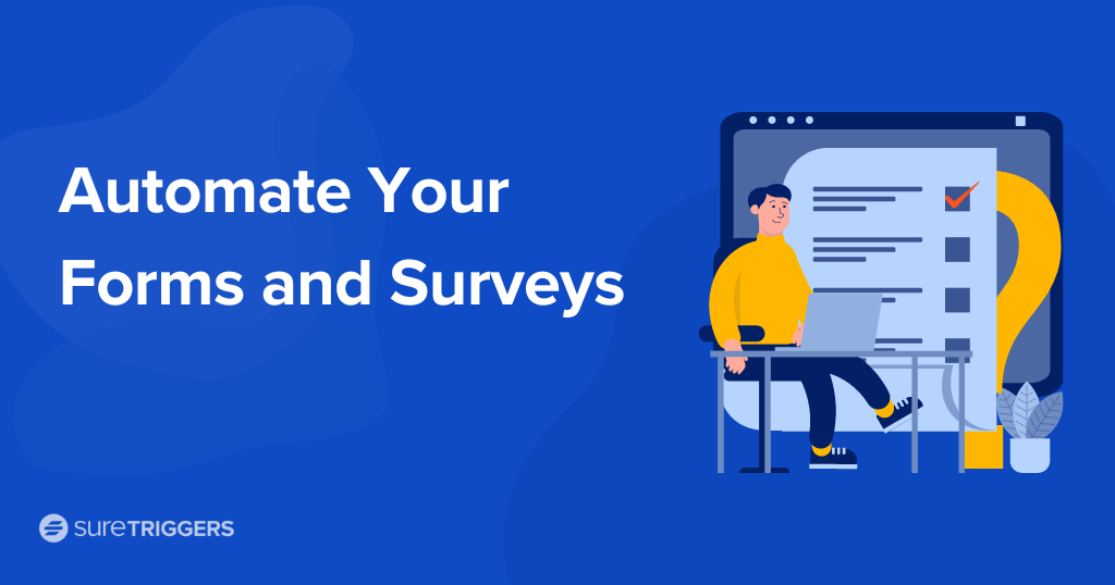 7 Ways To Do Surveys: Form Automations Made Easy