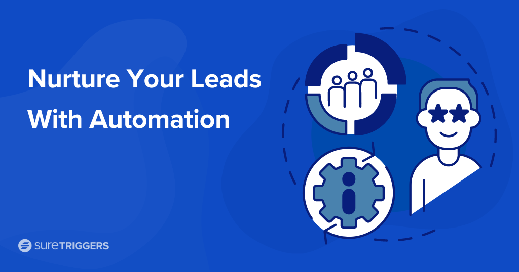 6 Powerful Marketing Automation Examples to Nurture Leads
