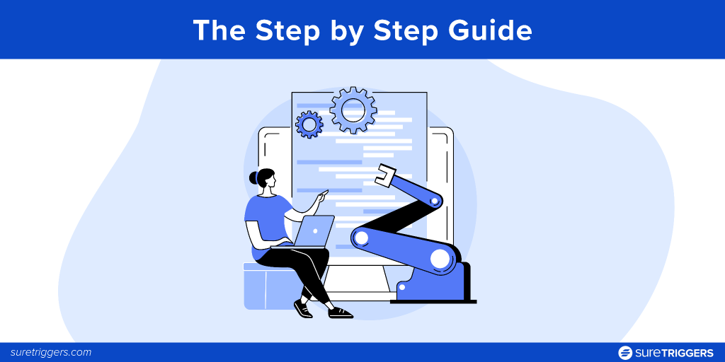 Automation Made Easy: The Step by Step Guide